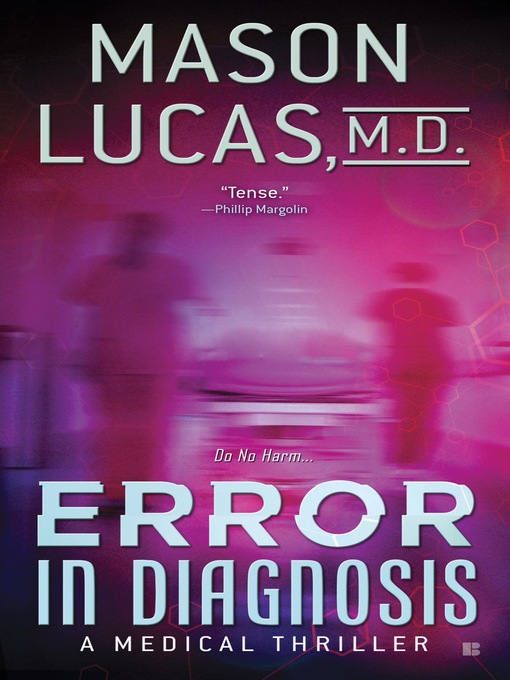 Title details for Error in Diagnosis by Mason Lucas M. D. - Wait list